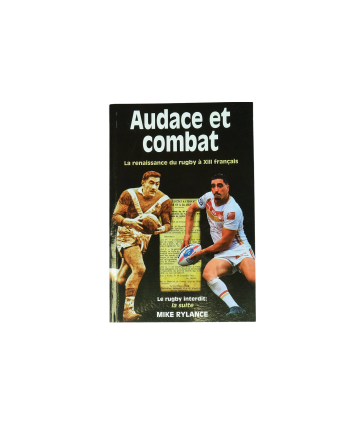 LIVRE " AUDACE ET COMBAT "